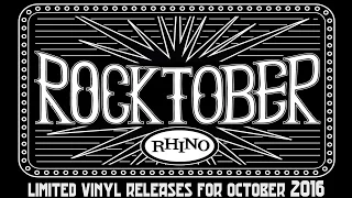 ROCKTOBER LIMITED RELEASE LP UPDATE - RHINO RECORDS OCTOBER 2016