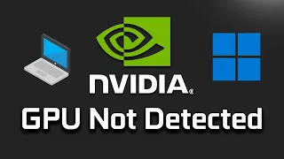 Nvidia Graphics Card Not Detected in Windows 11/10