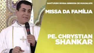 MISSA DA FAMÍLIA | PADRE CHRYSTIAN SHANKAR | 28/08/17 [CC]