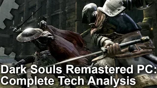 Dark Souls Remastered PC: A Huge Boost Over The Original! Plus: PC vs Xbox One X Analysis!