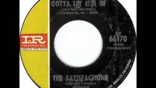 The Satisfactions - Daddy, You Gotta Let Him In