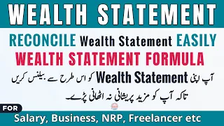 How to File Wealth Statement | Understand and Reconcile Wealth Statement Easily