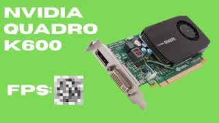 Is it Possible to GAME on the Nvidia Quadro K600?