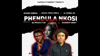 Moxion Deep SA , Sasha Thwalingca & Dj Ntsira SA - Phendula Nkosi (Feat. 021 Production  & Sherman)
