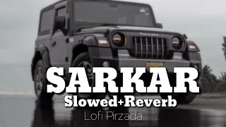 New Sarkar [Slowed+Reverb]Jaura Phagwara