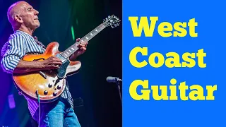 West Coast Guitar - Play in the Style of Larry Carlton!