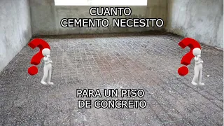 Cuanto Cemento Necesito para un Piso o Firme