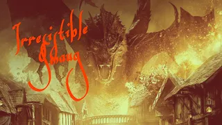 Irresistible •{The Hobbit/Smaug MV}•