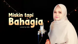 Miskin Tapi Bahagia || cover by Ndis