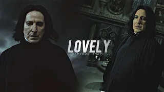 Severus Snape || Lovely