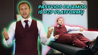 Investavimas  į P2P platformas. Ką privalai žinoti?