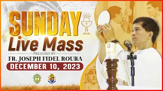 SUNDAY FILIPINO MASS TODAY LIVE || DECEMBER 10, 2023 || 2ND SUNDAY ADVENT || FR. JOSEPH FIDEL ROURA