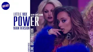 Little Mix - Power ~ Line Distribution