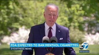 Biden administration expected to seek ban on menthol cigarettes| ABC7