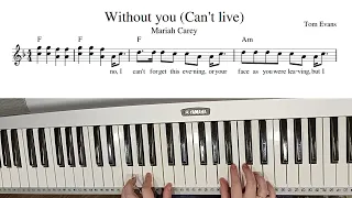 Without you (Can't live) по буквенным обозначениям аккордов на фортепиано