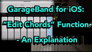 GarageBand for iOS: “Edit Chords” function - An Explanation