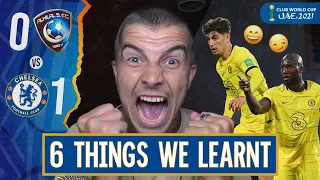 6 Things We Learnt From CHELSEA 1-0 AL HILAL