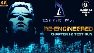🎦Deus Ex: Re-Engineered (2022) [V0.0.1.2.] [ALPHA TEST RUN] [4K/60FPS] [NO COMMENTARY / NO RUSH]