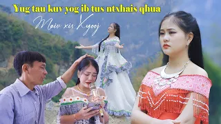 KUV YOG NEB IB TUS NTXHAIS QHUA by Maiv xis Xyooj - Nkauj tawm tshiab | OFFICIAL MV