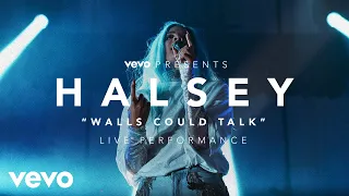 Halsey - Walls Could Talk (Vevo Presents)