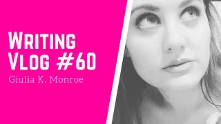 Writing Vlog #60 | Mi è successa una cosa ASSURDA! Vedere per credere!! | Giulia K. Monroe