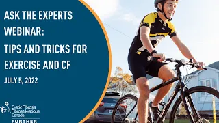 Ask the Experts Webinar: Tip and Tricks for Exercise and CF