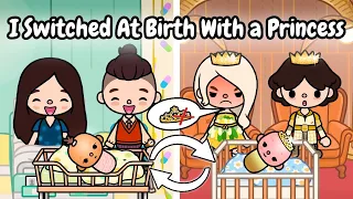 I Switched At Birth With a Princess 👑🔄💖 | Toca Life Story | Toca Boca