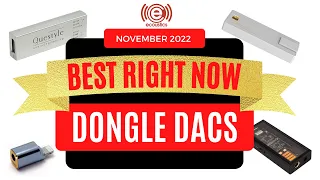 Best Dongle DACs of 2022 and Why You Might Need One?