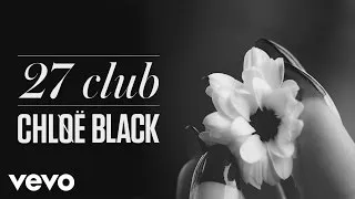 Chløë Black - 27 Club (Elderbrook Remix) [Official Audio]