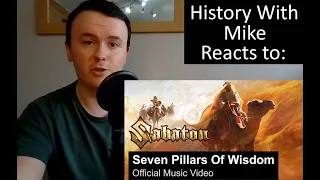 SEVEN PILLARS OF WISDOM - Sabaton - A History Tutor Reaction