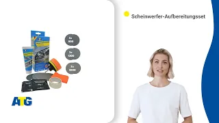 ATG Scheinwerfer-Aufbereitungsset Produktvideo