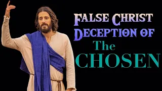 False Christ Deception of The Chosen