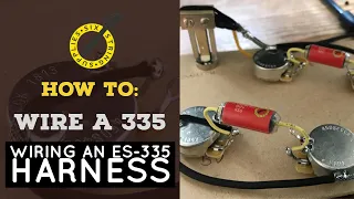 How to Wire an ES 335 - Wiring an ES-335 Harness