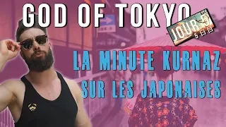 GOD OF TOKYO #5 : JE SAVATE MES CUISSES DE FRAGILES SANS VERGOGNE