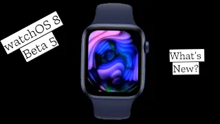 watchOS 8 Beta 5 is Out! - What's New?