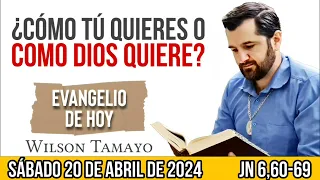 Evangelio de hoy SÁBADO 20 de ABRIL (Jn 6,60-69) | Wilson Tamayo | Tres Mensajes