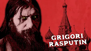 The Truth Behind the Most Mysterious Man in History | Grigori Rasputin