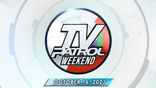 TV Patrol Weekend livestream | October 16, 2021 Full Episode Replay