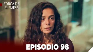 Força de Mulher Episódio 98 (Dublado em português) FINAL + Comentários