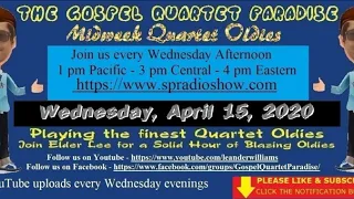 4 15 20 Gospel Quartet Paradise Midweek Oldies   Midweek Oldies