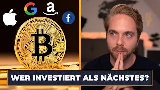 Apple, Google, Amazon - Wer wird als nächstes in Bitcoin investieren?