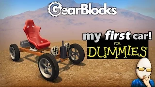 GearBlocks Alpha - My First Car! (for Dummies) - Physics Sandbox Construction Building