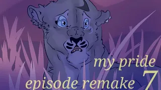 My pride remake episode 7