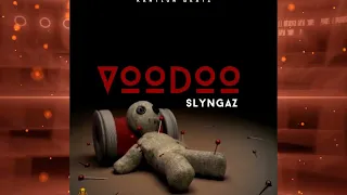 Slyngaz - Voodoo (Official Audio)