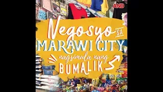 Negosyo sa Marawi City, nagsimula nang bumalik