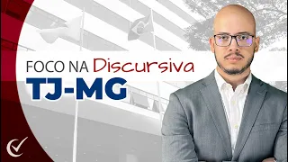 Foco na Discursiva - TJMG 2022 -Analista Judiciário (Direito) - Pós-edital da Banca IBFC