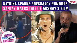 Is Katrina Kaif PREGNANT? Her baby bump video goes VIRAL | Sanjay Dutt EXITS Akshay Kumar’s film