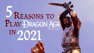 5 Reasons to play Dragon Age: Origins in 2021