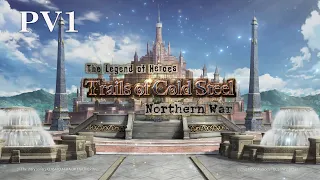 The Legend of Heroes: Trails of Cold Steel – NW | PV1