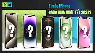 5 mẫu iPhone đáng mua nhất dịp Tết 2024 | Vật Vờ Studio